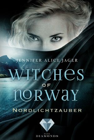 [Witches of Norway 01] • Nordlichtzauber